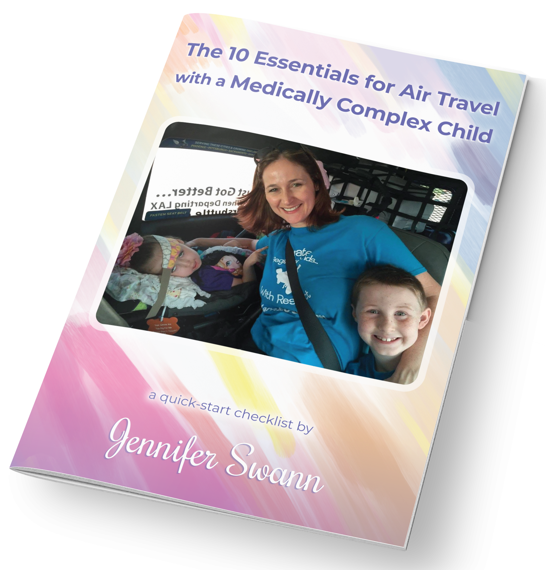 A packet titled "The 10 Essentials for Air Travel with a Medically Complex Child", showing Jennifer, Kennedy, and Jacob on their way to the airport.